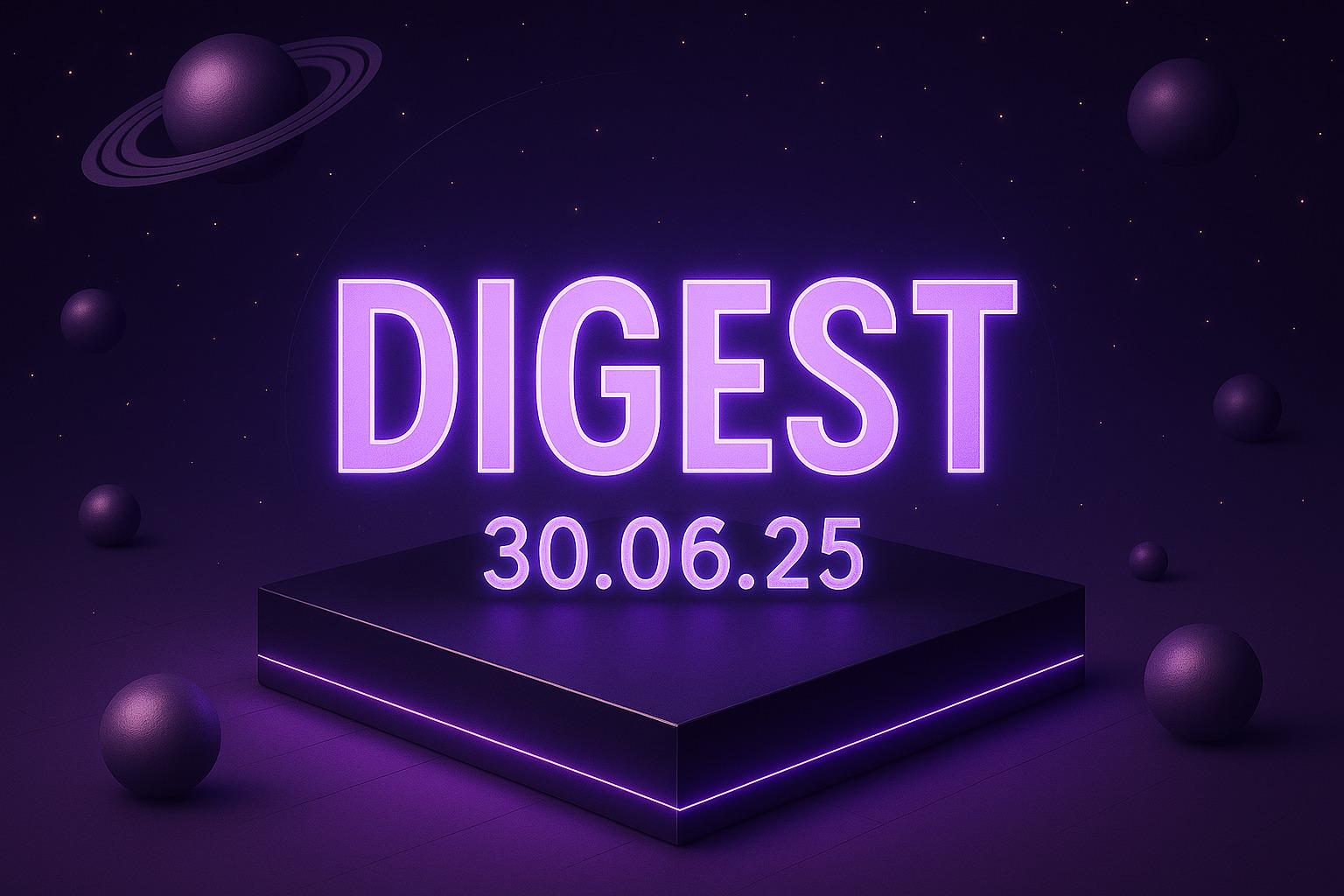 news-digest-for-30-06